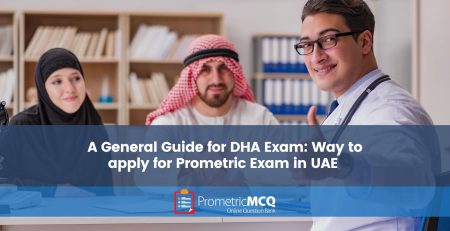 A general guide for DHA exam: Way to apply for prometric exam in UAE