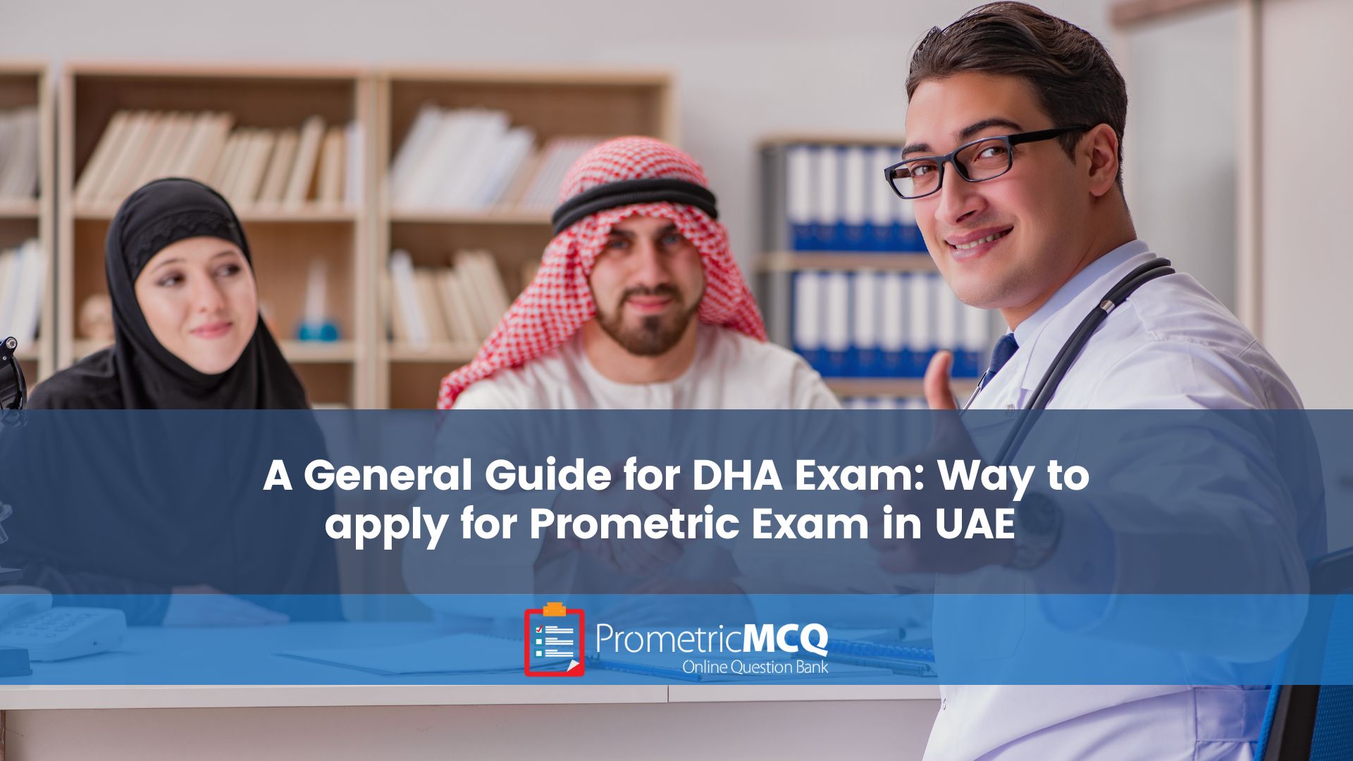 A general guide for DHA exam: Way to apply for prometric exam in UAE