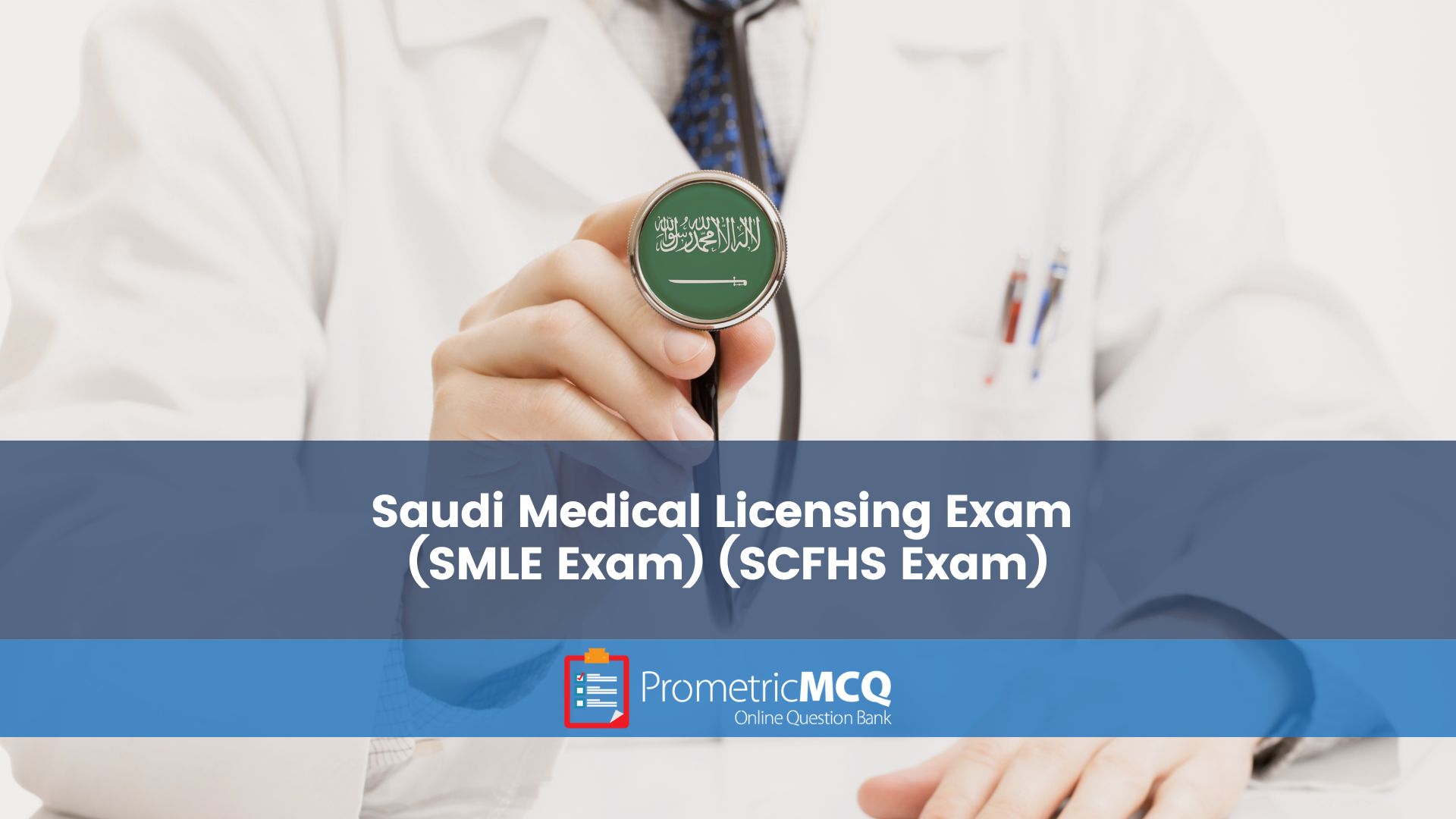 Saudi Medical Licensing Exam (SMLE Exam) (SCFHS Exam)