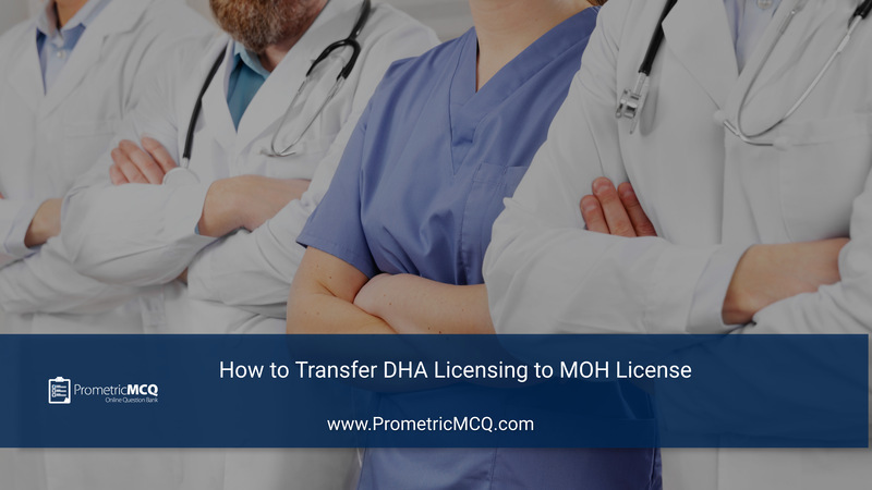 How to Transfer DHA Licensing to MOH License