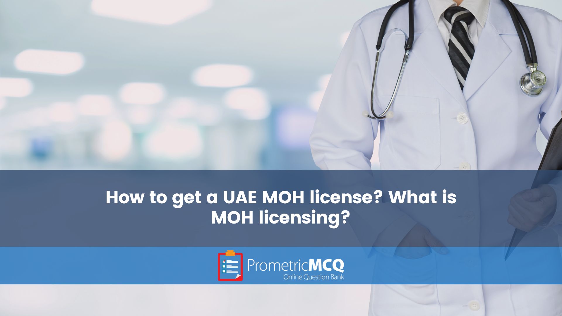 How to get a UAE MOH license? What is MOH licensing?