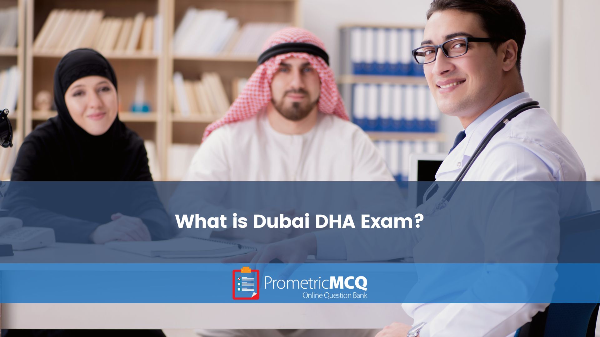 What is Dubai DHA Exam