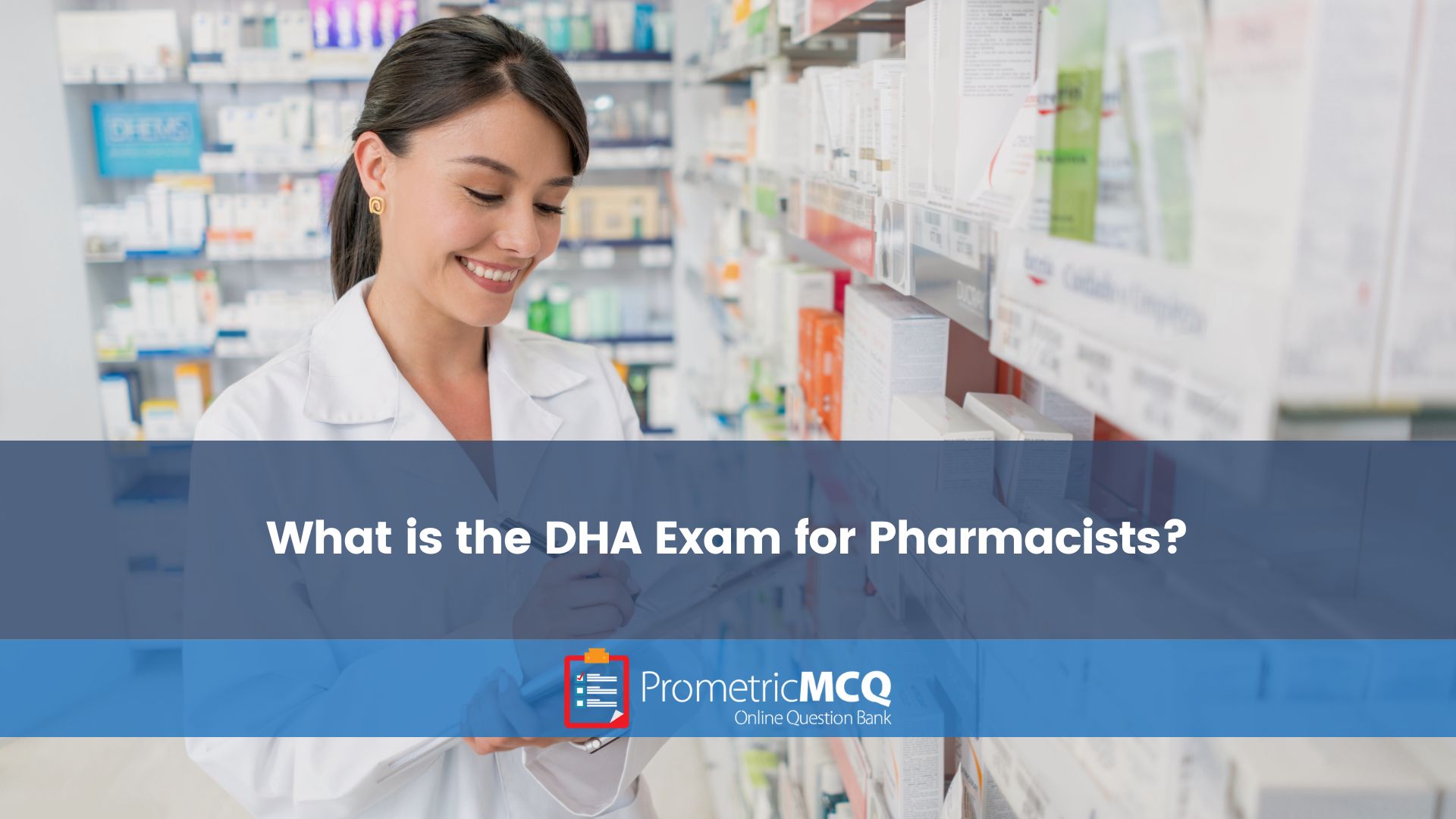 DHA Exam for Pharmacist - DHA Prometric Exam for Pharmacist
