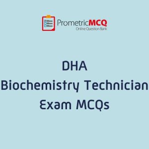 DHA Biochemistry Technician Exam MCQs