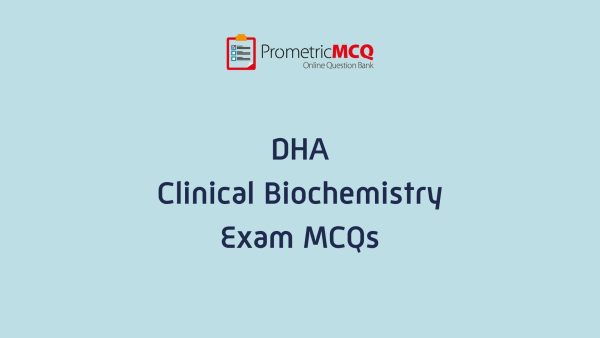 DHA Clinical Biochemistry Exam MCQs