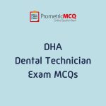 DHA Dental Technician Exam MCQs