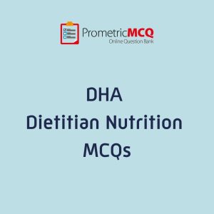 DHA Dietitian Nutrition Exam MCQs