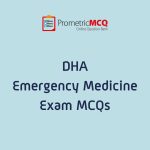 DHA Emergency Medicine Exam MCQs