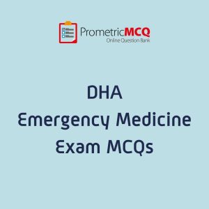 DHA Emergency Medicine Exam MCQs