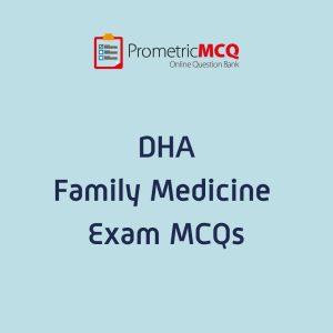 DHA Family Medicine Exam MCQs