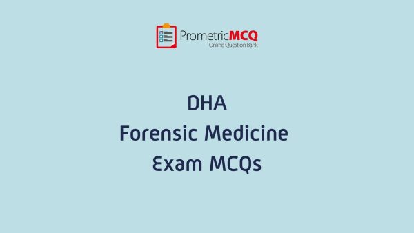 DHA Forensic Medicine Exam MCQs