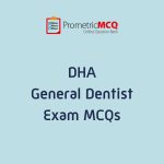 DHA General Dentist Exam MCQs