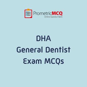 DHA General Dentist Exam MCQs