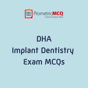 DHA Implant Dentistry Exam MCQs