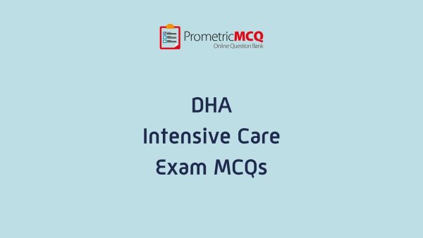 DHA Intensive Care Exam MCQs