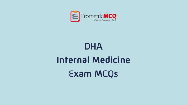 DHA Internal Medicine Exam MCQs