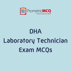 DHA Medical Laboratory Exam MCQs