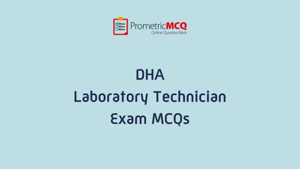 DHA Medical Laboratory Exam MCQs