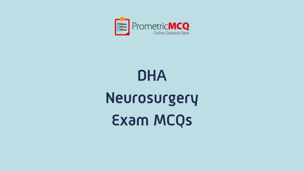 DHA Neurosurgery Exam MCQs