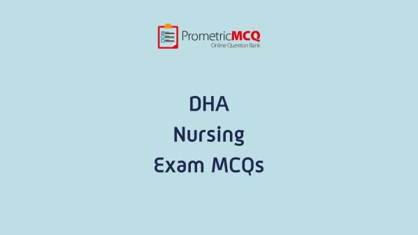 DHA Nursing Exam MCQs