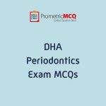 DHA Periodontics Exam MCQs