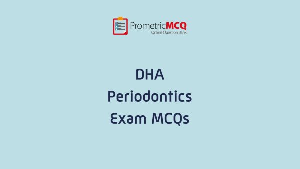 DHA Periodontics Exam MCQs