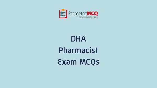 DHA Pharmacist Exam MCQs