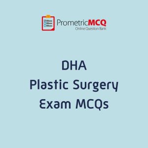 DHA Plastic Surgery Exam MCQs