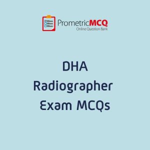 DHA Radiographer Exam MCQs