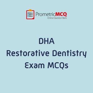DHA Restorative Dentistry Exam MCQs