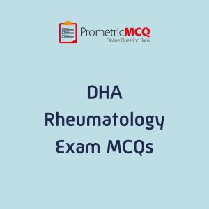 DHA Rheumatology Exam MCQs