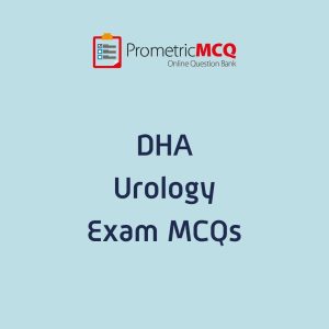 DHA Urology Exam MCQs
