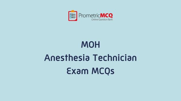 UAE MOH Anesthesia Technician Exam MCQs