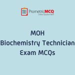 UAE MOH Biochemistry Technician Exam MCQs