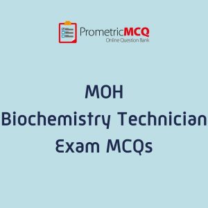 UAE MOH Biochemistry Technician Exam MCQs