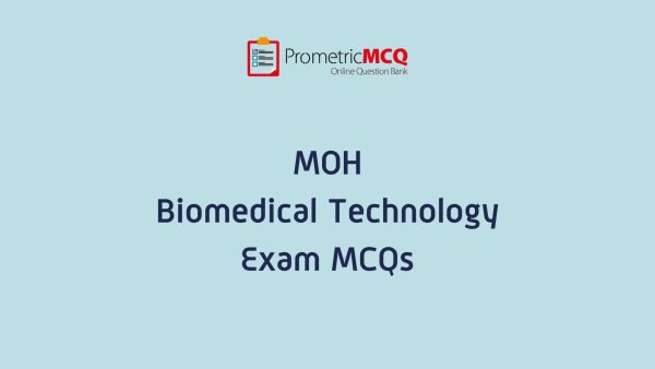 UAE MOH Biomedical Technology Exam MCQs
