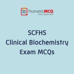 SCFHS Clinical Biochemistry Exam MCQs