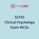 SCFHS Clinical Psychology Exam MCQs