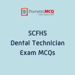SCFHS Dental Technician Exam MCQs