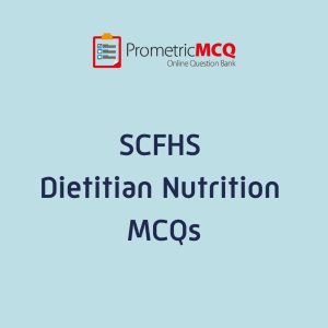 SCFHS Dietitian Nutrition Exam MCQs