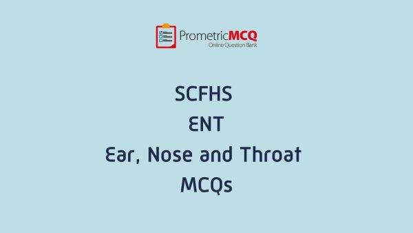 SCFHS ENT Exam MCQs