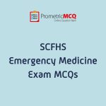 SCFHS Emergency Medicine Exam MCQs