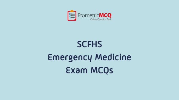 SCFHS Emergency Medicine Exam MCQs