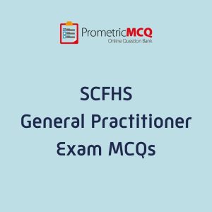 SCFHS General Practitioner Exam MCQs