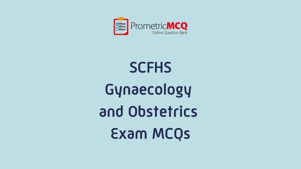SCFHS Gynaecology Obstetrics Exam MCQs