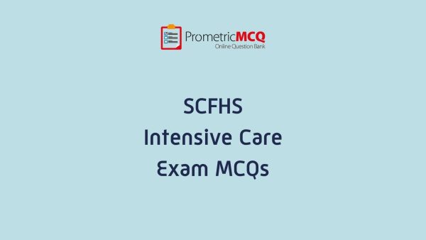 SCFHS Intensive Care Exam MCQs