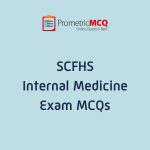 SCFHS Internal Medicine Exam MCQs
