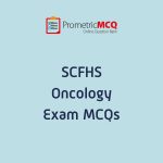 SCFHS Oncology Exam MCQs