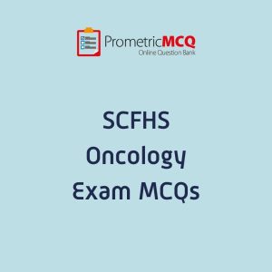 SCFHS Oncology Exam MCQs