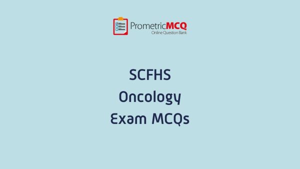 SCFHS Oncology Exam MCQs